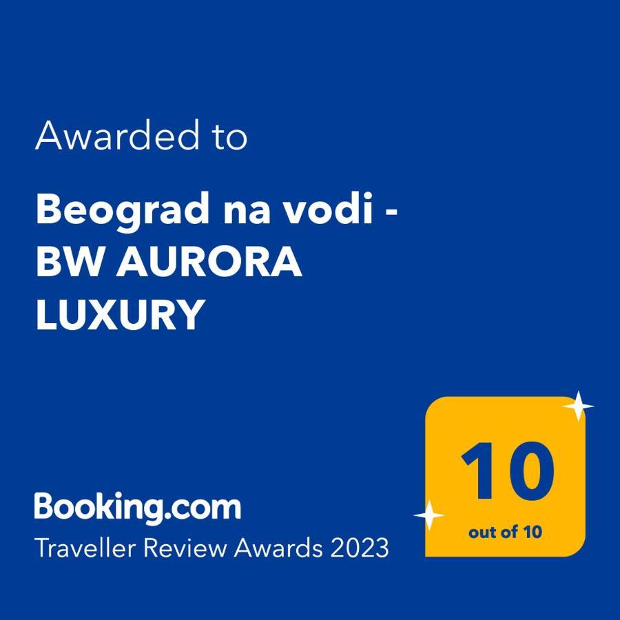 Lägenhet Na Vodi - Bw Aurora Luxury Belgrad